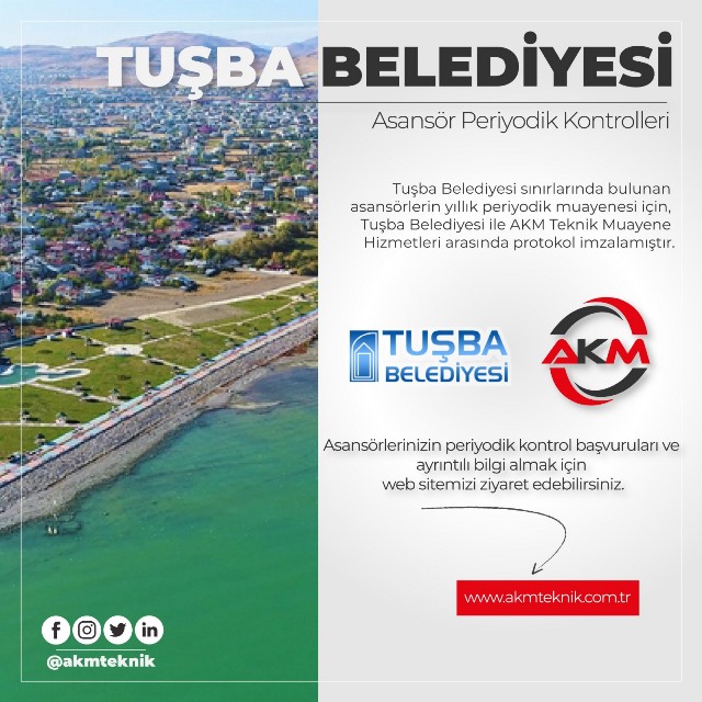 Tuşba Belediyesi Asansör Periyodik Kontrolü Protokolü